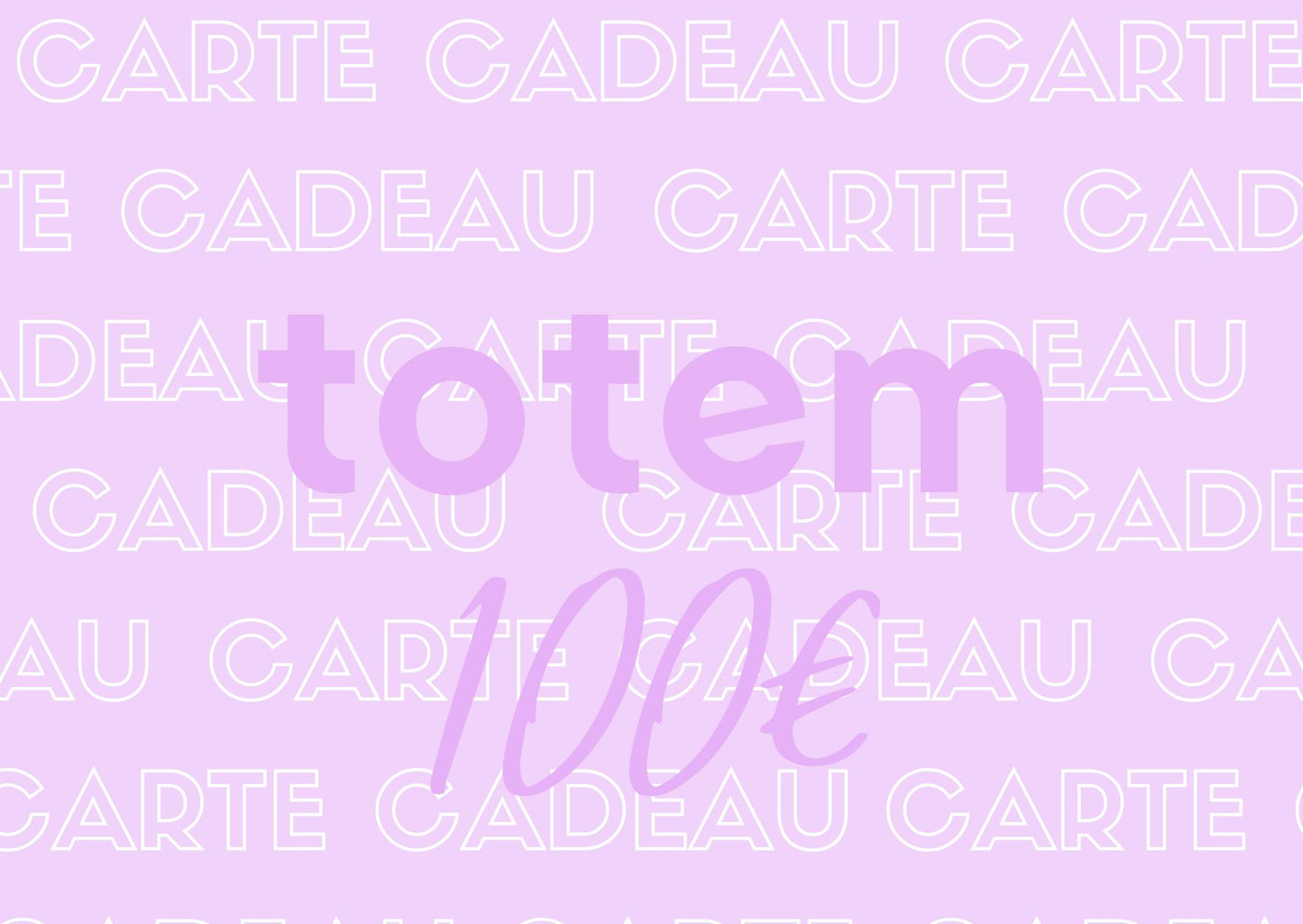 Carte Cadeau Totem ✨