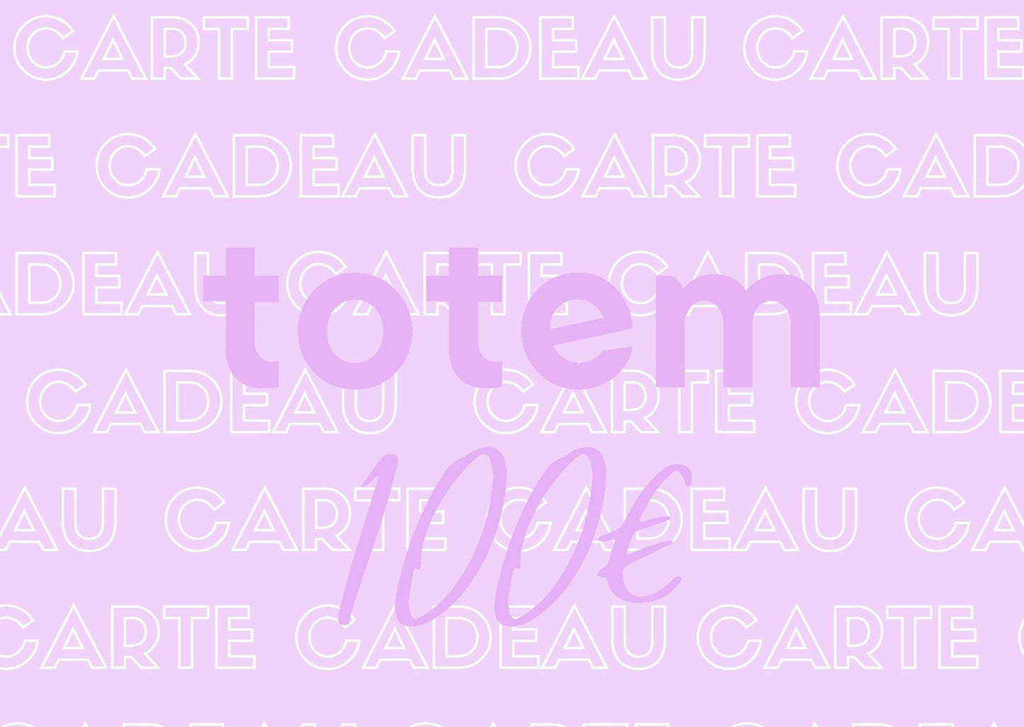 Carte Cadeau Totem ✨