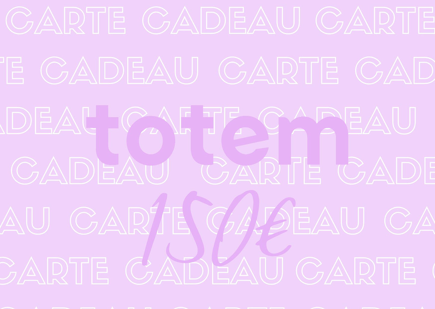 Carte Cadeau Totem ✨